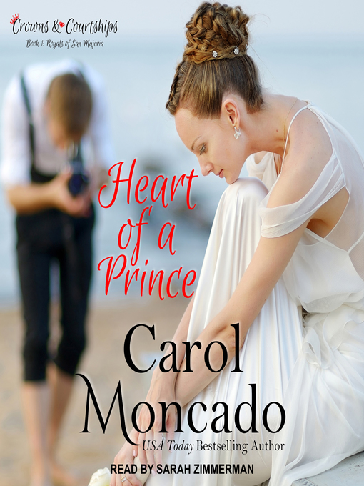Title details for Heart of a Prince by Carol Moncado - Available
